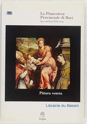 La Pinacoteca Provinciale di Bari Opere dall'XI al XVIII secolo