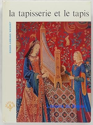 Seller image for La tapisserie et le tapis en France for sale by Librairie du Bassin