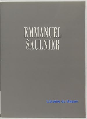 Image du vendeur pour Emmanuel Saulnier mis en vente par Librairie du Bassin