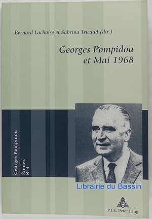 Immagine del venditore per Georges Pompidou et Mai 1968 venduto da Librairie du Bassin