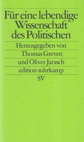 Bild des Verk�ufers f�r F�r eine lebendige Wissenschaft des Politischen : Umweg als Methode ; [zum 65. Geburtstag von Ekkehart Krippendorff]. von Thomas Greven und Oliver Jarasch / Edition Suhrkamp ; 2129. zum Verkauf von Fundus-Online GbR Borkert Schwarz Zerfa�