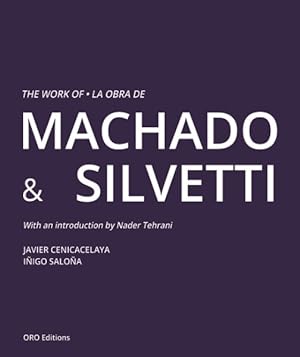 Imagen del vendedor de Work of Machado & Silvetti / La obra de Machado & Silvetti a la venta por GreatBookPrices