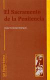 El sacramento de la penitencia: teología del pecado y del perdón