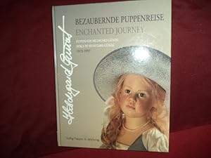 Seller image for Bezaubernde Puppenreise. Inscribed by the author. Enchanted Journey. for sale by BookMine