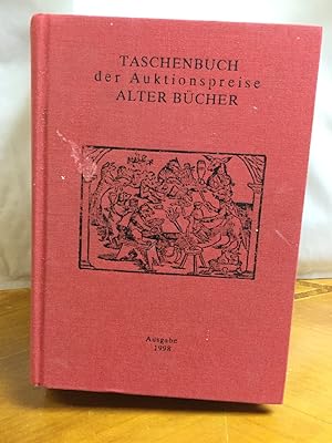Taschenbuch der Auktionspreise alter Bücher. Band 24 Eine systematische Zusammenstellung der Erge...