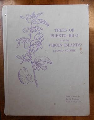 TREES OF PUERTO RICO AND THE VIRGIN ISLANDS: Second Volume