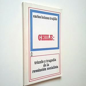 Immagine del venditore per Chile: triunfo y tragedia de la revolucin socialista venduto da MAUTALOS LIBRERA