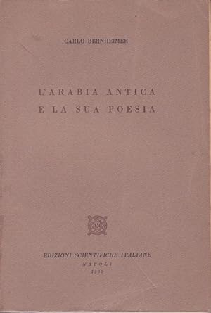 LARABIA ANTICA E LA SUA POESIA