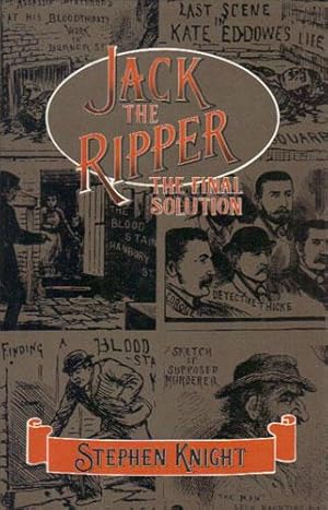 Imagen del vendedor de JACK THE RIPPER. The Final Solution. a la venta por Black Stump Books And Collectables