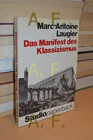 Image du vendeur pour Das Manifest des Klassizismus = Essai sur l'architecture mis en vente par Antiquarische Fundgrube e.U.