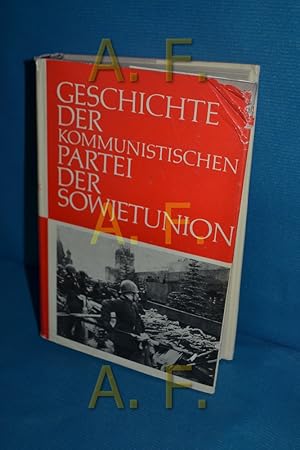 Bild des Verkufers fr Geschichte der Kommunistischen Partei der Sowjetunion Band V: Die Kommunistische Partei vor dem grossen Vaterlndischen Krieg und in seinem Verlauf, in der Periode der Festigung und Entwocklung der Sozialistischen Gesellschaft 1938 - 1958, erstes Buch (1938 - 45) zum Verkauf von Antiquarische Fundgrube e.U.