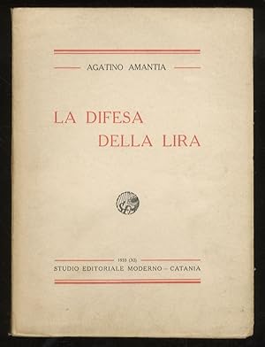 Seller image for La difesa della lira. for sale by Libreria Oreste Gozzini snc