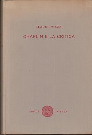 Immagine del venditore per Chaplin e la critica Antologia di saggi, bibliografia ragionata, iconografia e filmografia venduto da Libreria Tara