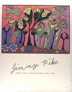 Seller image for Jimmy Pike - Desert desings : 1981-1995. for sale by Philippe Lucas Livres Anciens