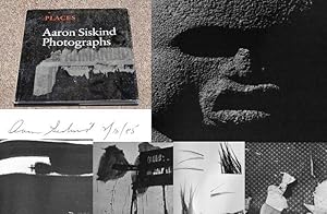Seller image for PLACES: AARON SISKIND PHOTOGRAPHS - Rare Fine Copy of The First Hardcover Edition/First Printing: Signed by Aaron Siskind - SIGNED ON THE HALF-TITLE PAGE for sale by ModernRare