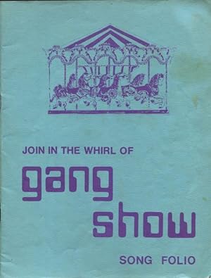 Imagen del vendedor de Join in the whirl of gang show : song folio. a la venta por Lost and Found Books