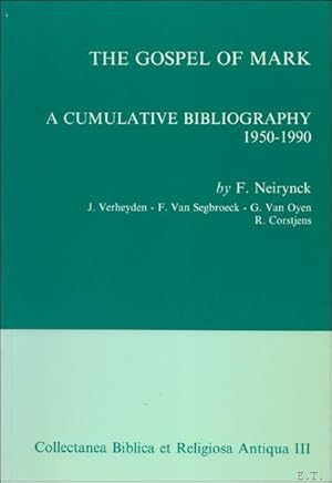 Immagine del venditore per Gospel of Mark. A Cumulative Bibliography 1950 - 1990. venduto da BOOKSELLER  -  ERIK TONEN  BOOKS