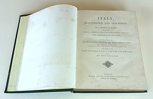 Seller image for Italy, Illustrated and Described, in a Series of Views from Drawings by Stanfield, R.A., Roberts, R.A., Harding, Prout, Leitch, Brockedon, Barnard etc etc with Descriptions of the Scenes and an Introductory Essay on the Political, Religious and Moral States of Italy by Camillo Mapei, and a Sketch of the History and Progress of Italy during the Last Fifteen Years (1847-62) in Continuation of Dr Mapei's Essay by the Rev. Gavin Carlyle for sale by Sergio Trippini