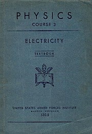 Physics. Course 3, Electricity : Textbook. Adapted from Modern physics by Charles E. Dull.