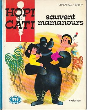 Image du vendeur pour Hopi et Cati sauvent Mamanours mis en vente par L'ivre d'Histoires