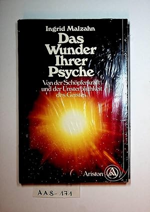 Seller image for Das Wunder Ihrer Psyche. Von der Schpferkraft und der Unsterblichkeit des Geistes. for sale by ANTIQUARIAT.WIEN Fine Books & Prints