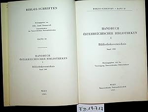 Handbuch Österreichischer Bibliotheken I: Bibliotheksverzeichnis. Stand 1960. Hrsg. von der Verei...