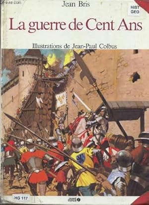 Image du vendeur pour La guerre de cent Ans - mis en vente par Le-Livre