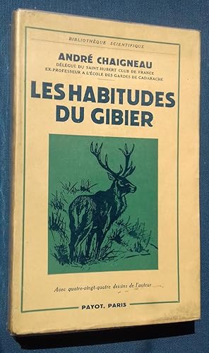 Seller image for LES HABITUDES DU GIBIER. for sale by Librairie Pique-Puces