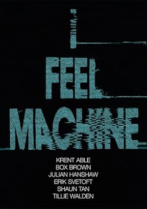 Seller image for I Feel Machine for sale by GreatBookPrices