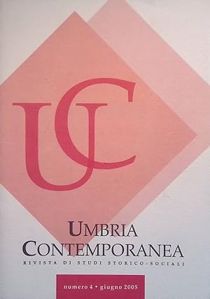 Umbria Contemporanea. Rivista di studi storico-sociali. n.4 giugno 2005