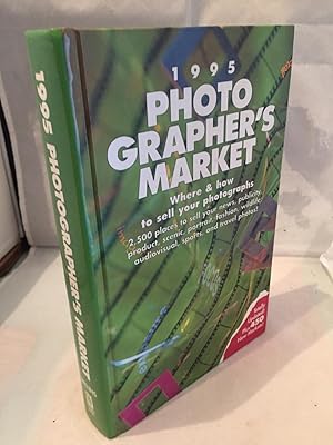 Bild des Verkufers fr Photographer's Market 1995 zum Verkauf von Tilly's Bookshop