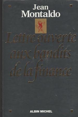 Lettre Ouverte Aux Bandits de La Finance (Documents Societe) (French Edition)