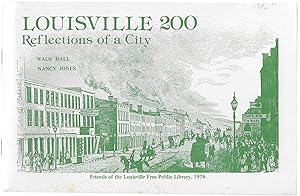 Imagen del vendedor de Louisville 200: Reflections Of A City a la venta por Legacy Books II