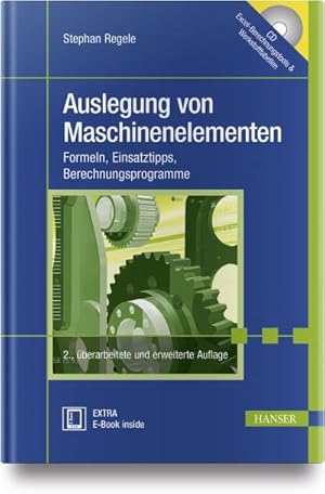 Immagine del venditore per Auslegung von Maschinenelementen : Formeln, Einsatztipps, Berechnungsprogramme venduto da AHA-BUCH GmbH