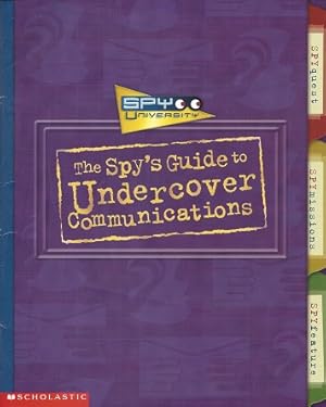 Image du vendeur pour The Spy's Guide to Undercover Communications mis en vente par Storbeck's