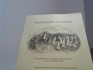 Bild des Verkufers fr Finnknigs Tochter - Einige Mrchen und Sagen aus Norwegen zum Verkauf von BuchKaffee Vividus e.K.