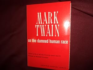 Seller image for Mark Twain on the Damned Human Race. for sale by BookMine