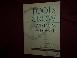 Image du vendeur pour Fools Crow. Wisdom and Power. mis en vente par BookMine