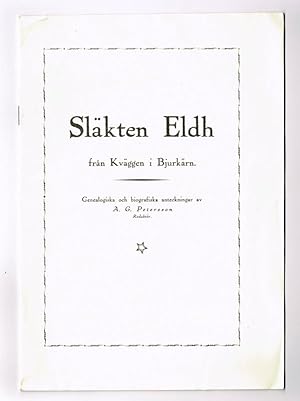 Bild des Verkufers fr Slkten Eldh frn Kvggen i Bjurkrn. Genealogiska och biografiska anteckningar. zum Verkauf von Hatt Rare Books ILAB & CINOA