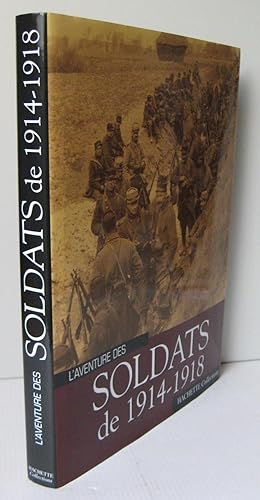 L'aventure des soldats de 1914-1918