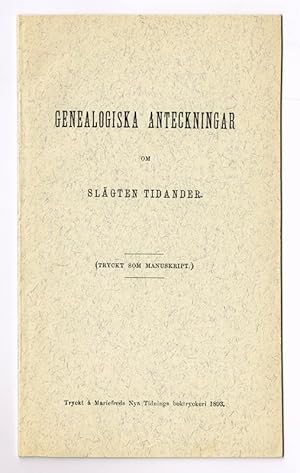 Image du vendeur pour Genealogiska anteckningar om slgten Tidander. (Tryckt som manuskript.) mis en vente par Hatt Rare Books ILAB & CINOA