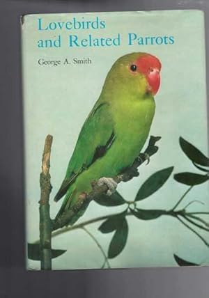 Bild des Verkufers fr Lovebirds and Related Parrots zum Verkauf von Berry Books