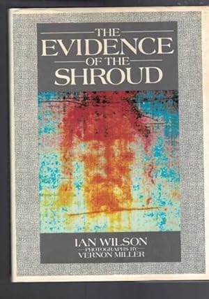 The Evidence of the Shroud