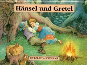 Seller image for Hnsel und Gretel. Ein Pop-UP Mrchenbuch for sale by Versandantiquariat Bolz