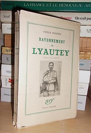 Seller image for RAYONNEMENT DE LYAUTEY for sale by Planet's books