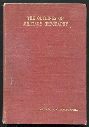 THE OUTLINES OF MILITARY GEOGRAPHY - Vol.II Maps