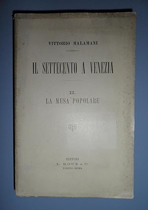 Il Settecento a Venezia. II La Musa popolare