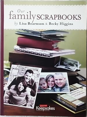 Bild des Verkufers fr Our Family Scrapbooks zum Verkauf von Generations Press