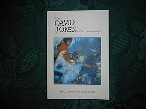 The David Jones Journal Spring/Summer 2007. Volume VI. Nos. 1 & 2. Special Issue on the Theme of War