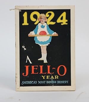 1924 a Jello Year, America's Most Famous Dessert